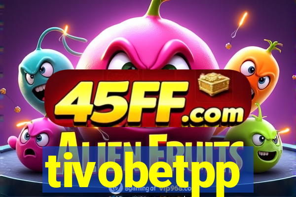tivobetpp