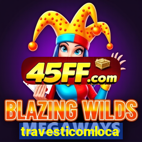 travesticomlocal