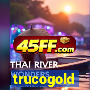 trucogold