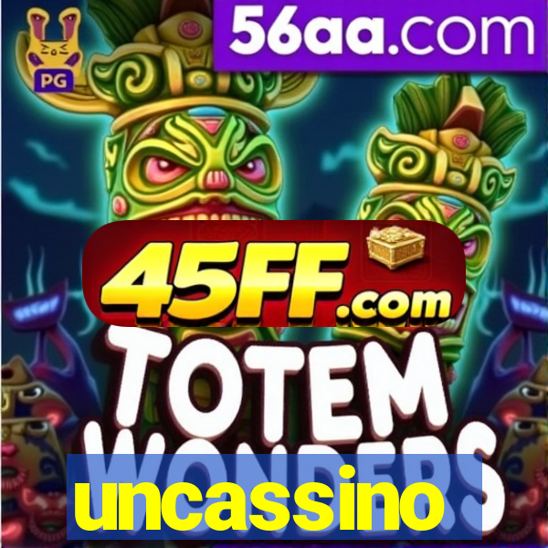 uncassino