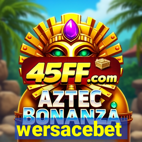 wersacebet