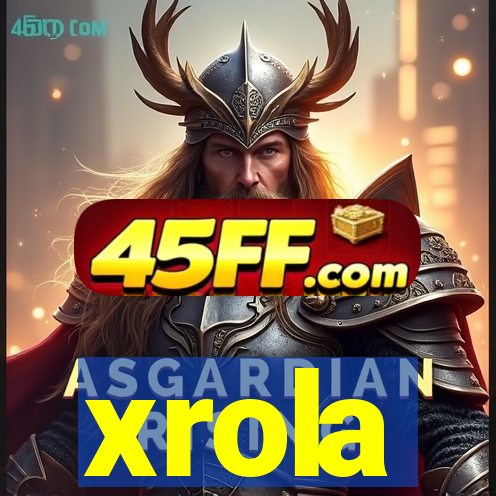 xrola