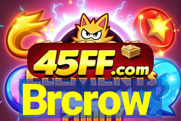 Brcrow